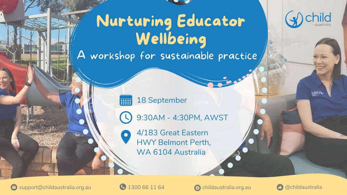 Nurturing Educator Wellbeing: A Workshop for Sustainable Practice