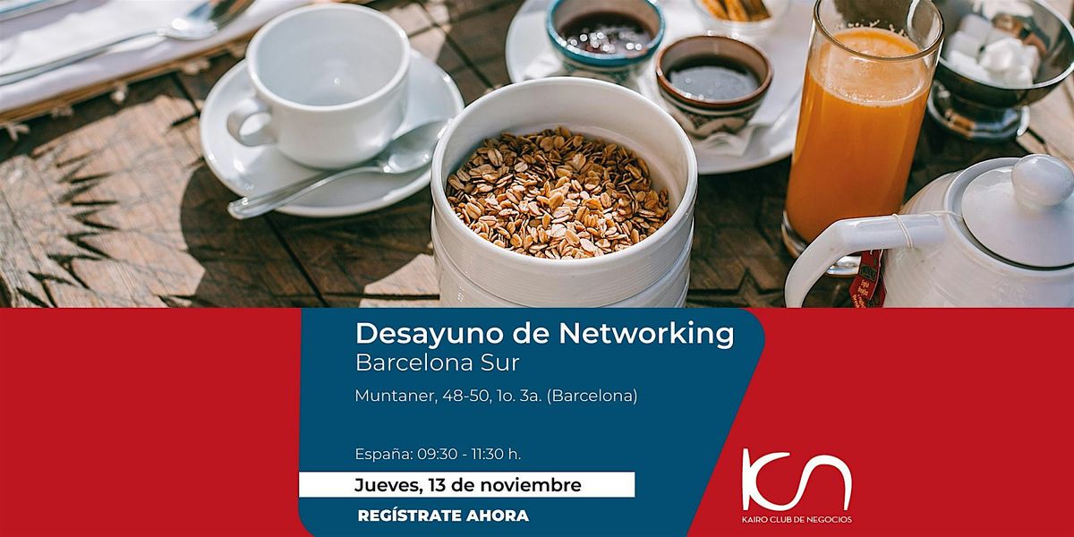 KCN Desayuno de Networking Barcelona Sur - 13 de noviembre