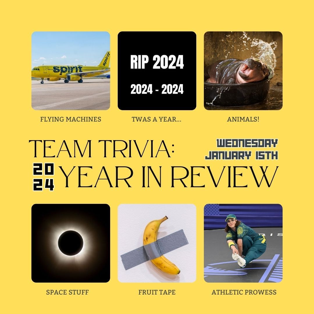 TEAM TRIVIA: 2024 YEAR IN REVIEW