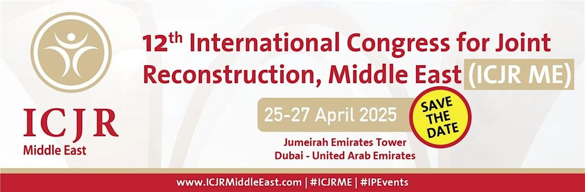 12th Annual Meeting of the International Congress of Joint Reconstruction