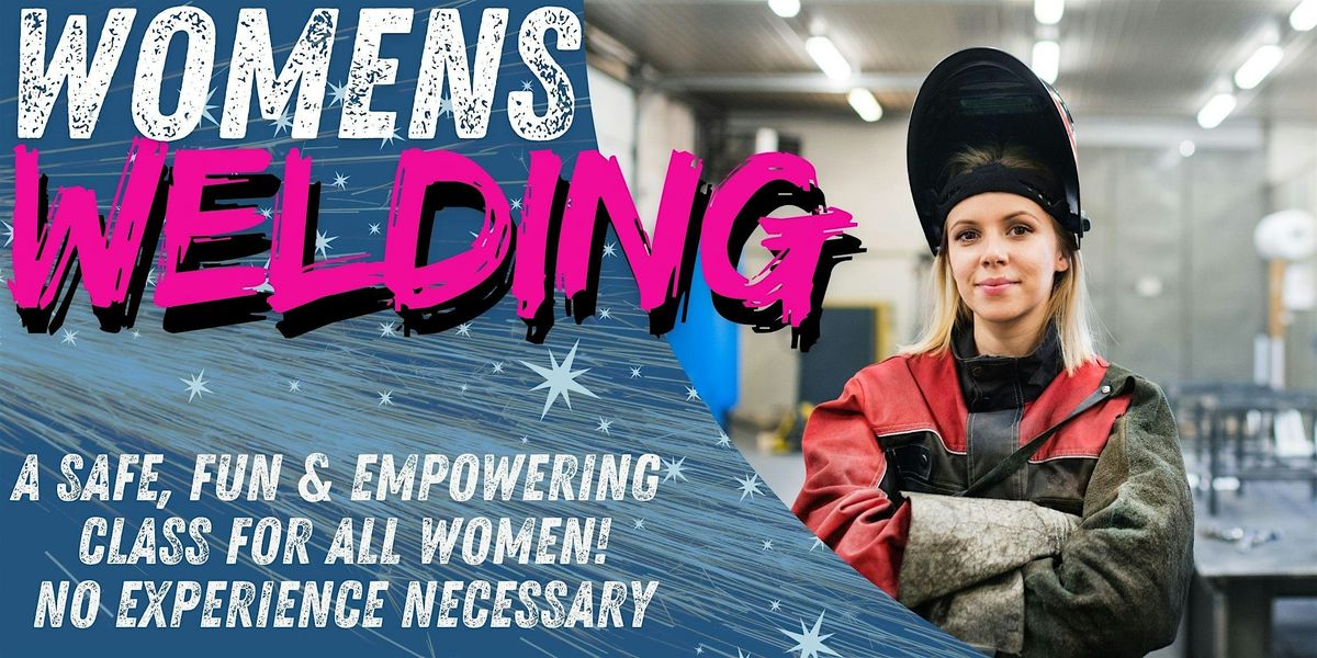 Women's Welding Class