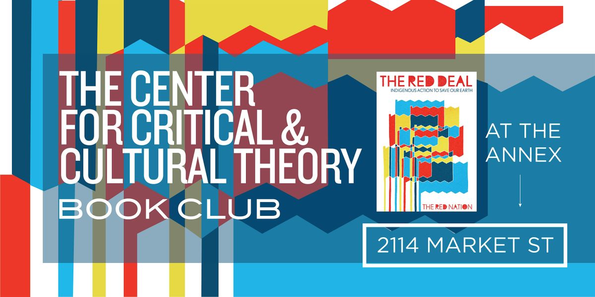 The Center for Critical & Cultural Theory Book Club