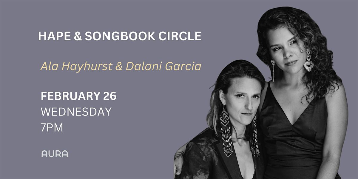 Songbook & Hap\u00e9h Circle at AURA NBV