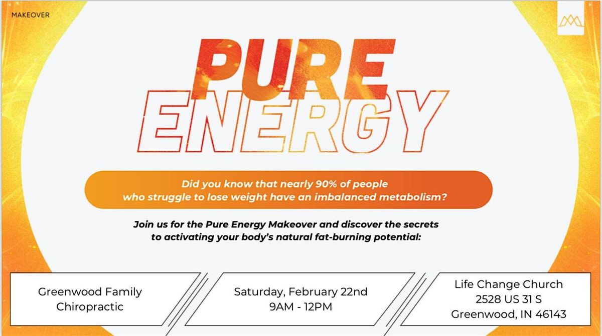 Pure Energy Makeover