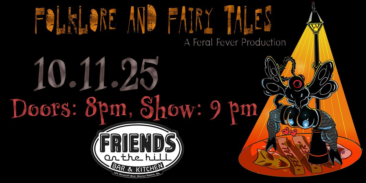 Feral Fever Presents: Folklore and Fairytales