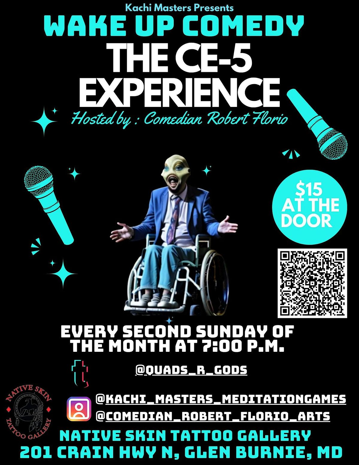 Wake Up Comedy The CE-5 Experience Hosted by comedian Robert Florio.