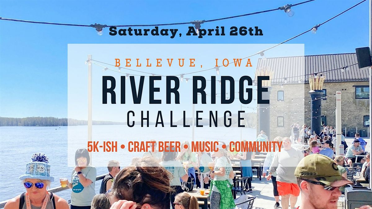 6th Annual River Ridge Challenge!