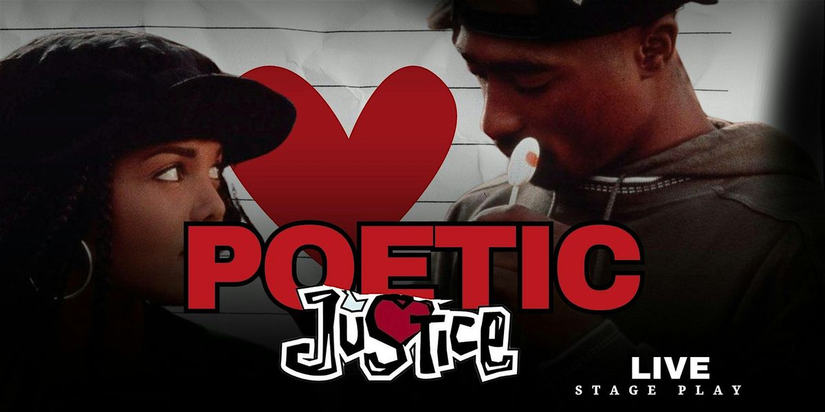 Poetic Justice Live Stage Play