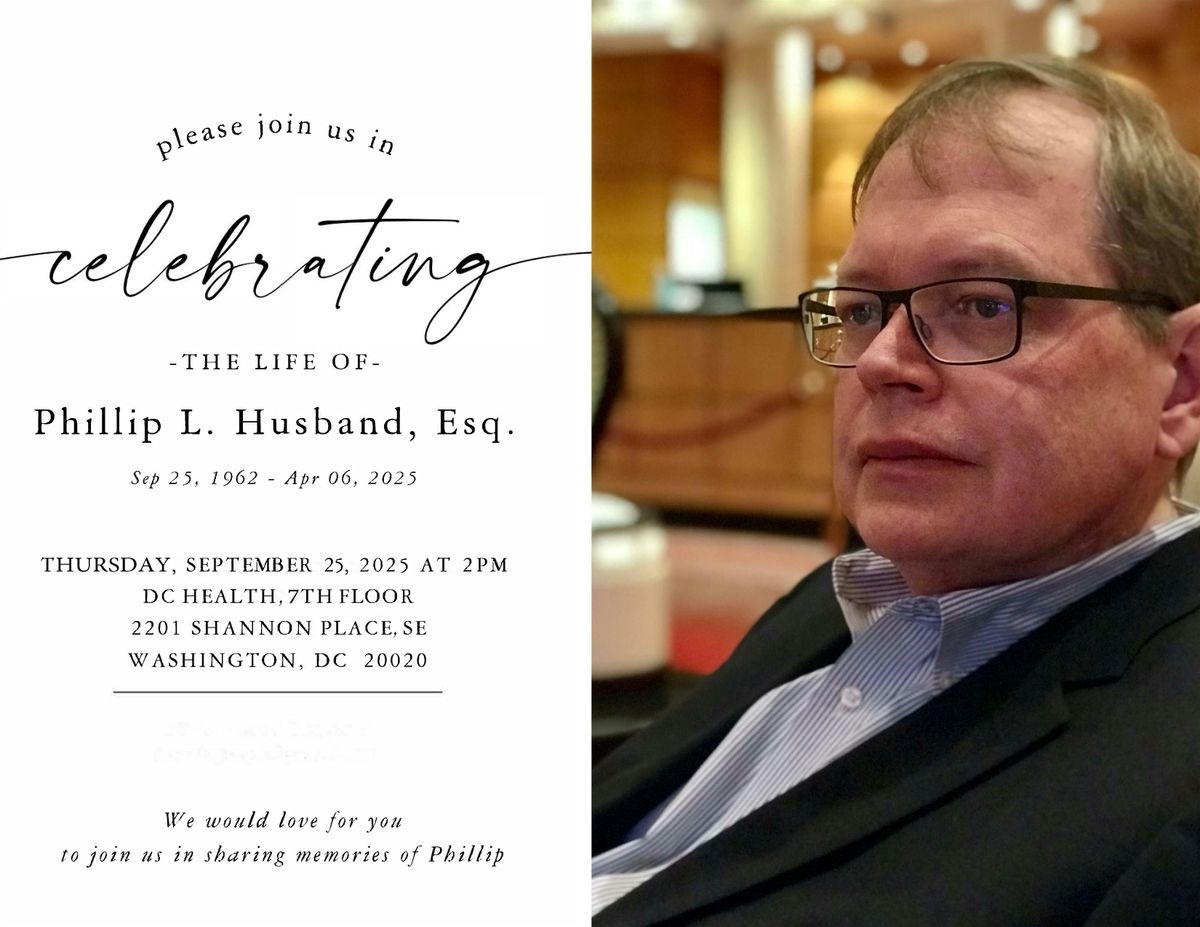 Celebrating the Life of Phil L. Husband, Esq.