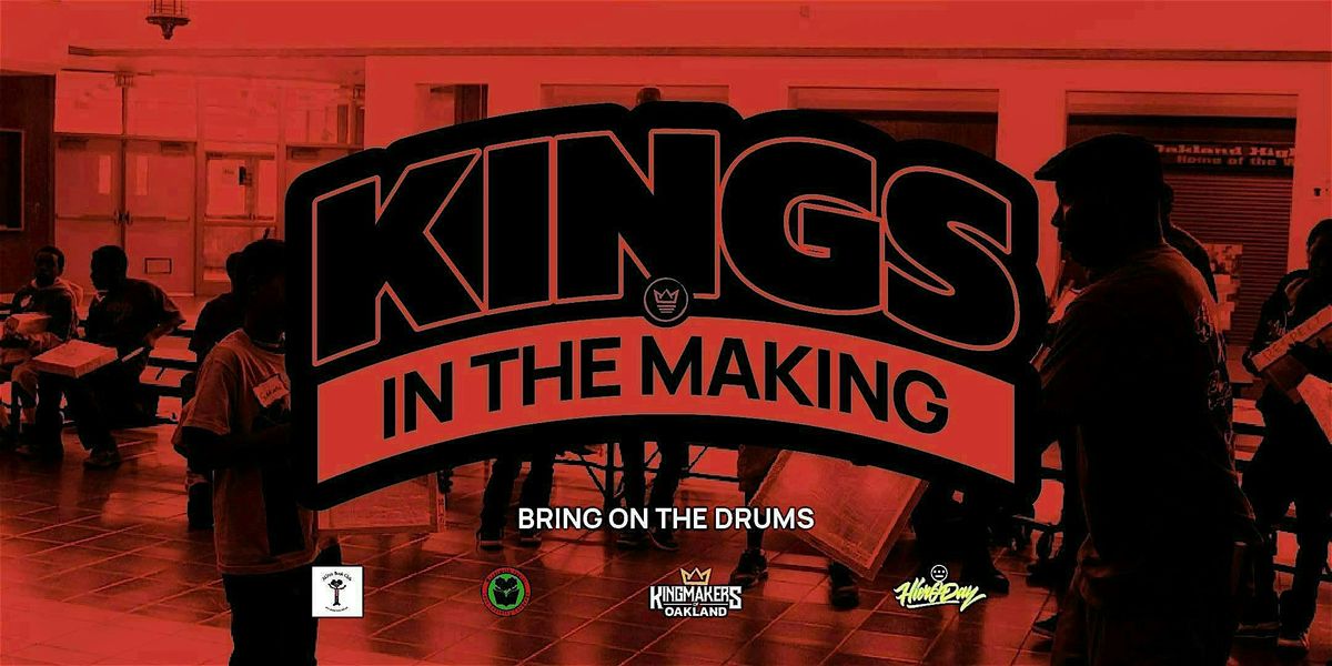 Kings in the Making: Bring on the Drums