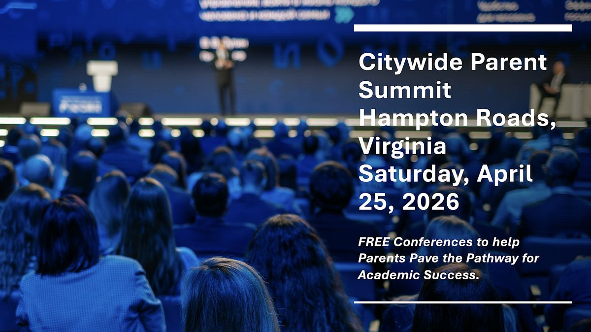 Citywide Parent Summit 2026