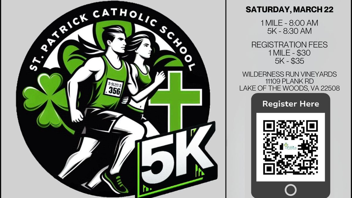 St Patrick Catholic School 5k & 1 Mile Trail Run