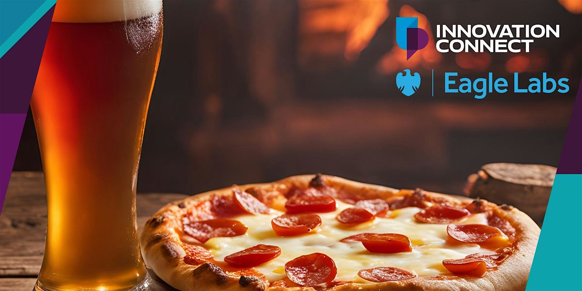 Startup Mastery at Beer & Pizza: Plan, Fund, Market and Grow