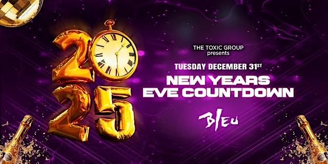 "NEW YEARS EVE" COUNTDOWN @ BLEU NIGHT CLUB $10 B4 10:30PM | 18+