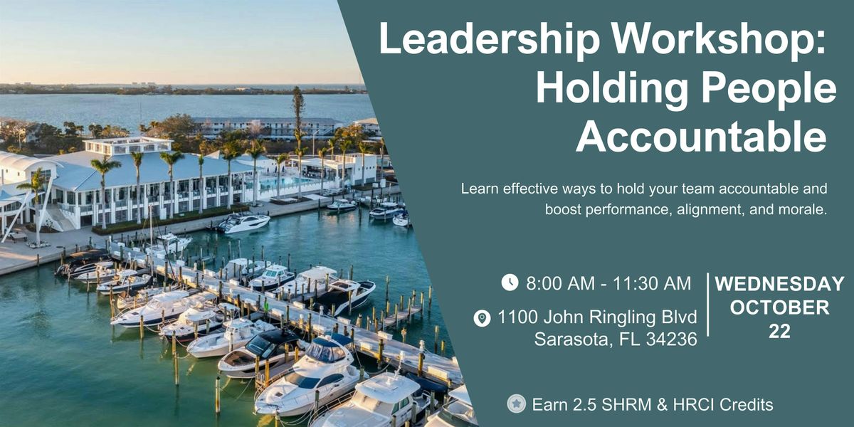 Leadership Workshop: Holding People Accountable