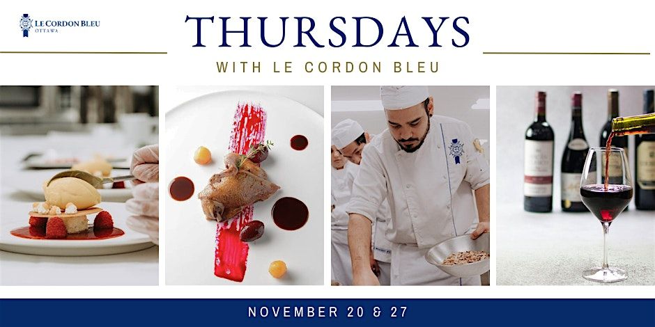 Thursdays with Le Cordon Bleu: November Edition