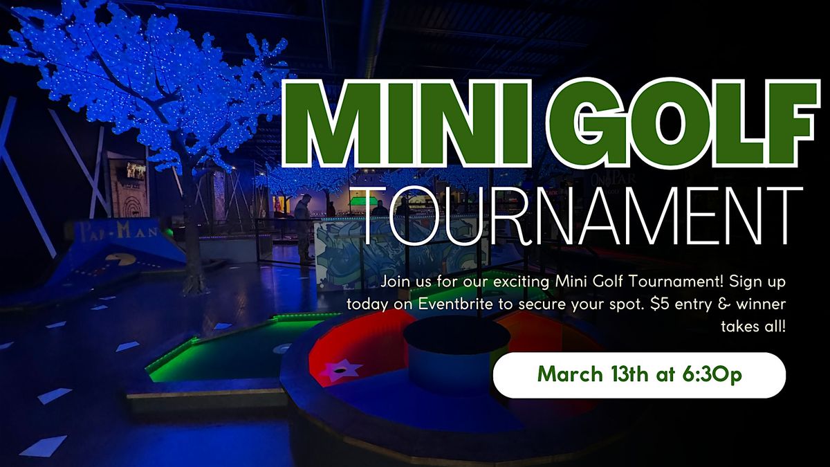 18 Hole Mini Golf Tournament at On Par Entertainment