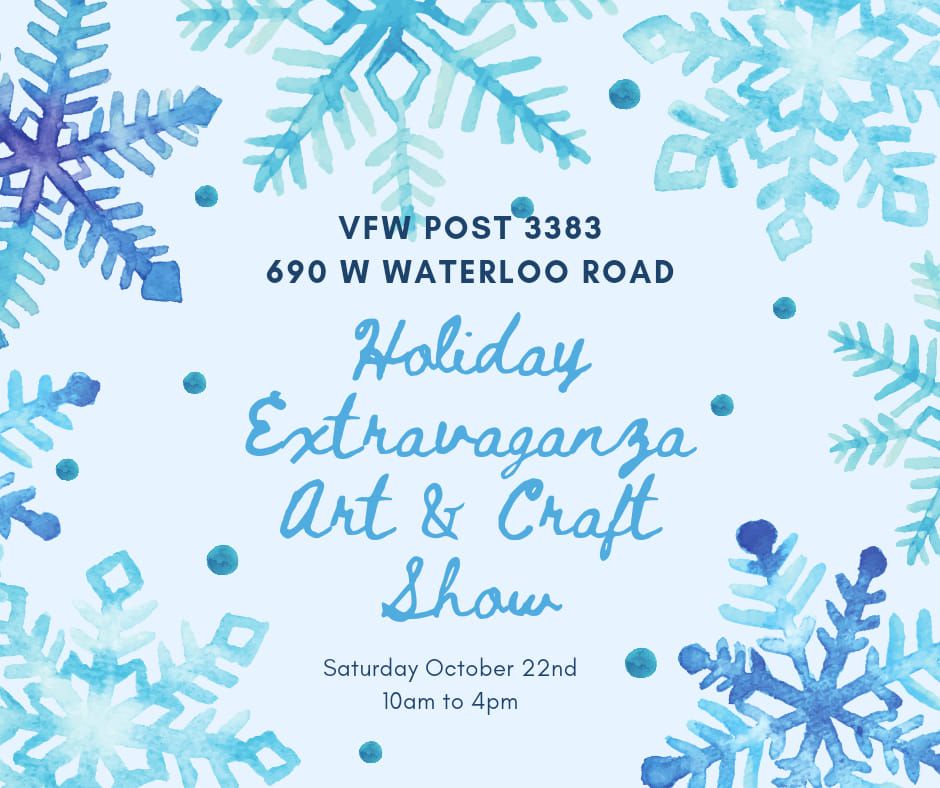 Holiday Extravaganza Art & Craft Show