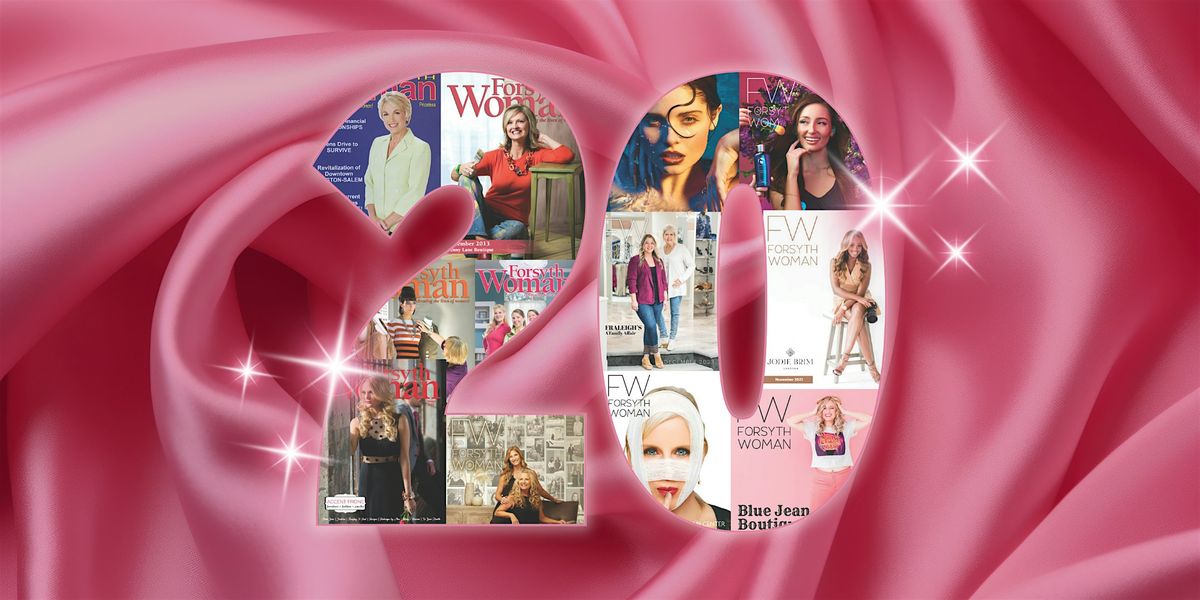 Forsyth Woman 20th Anniversary Party