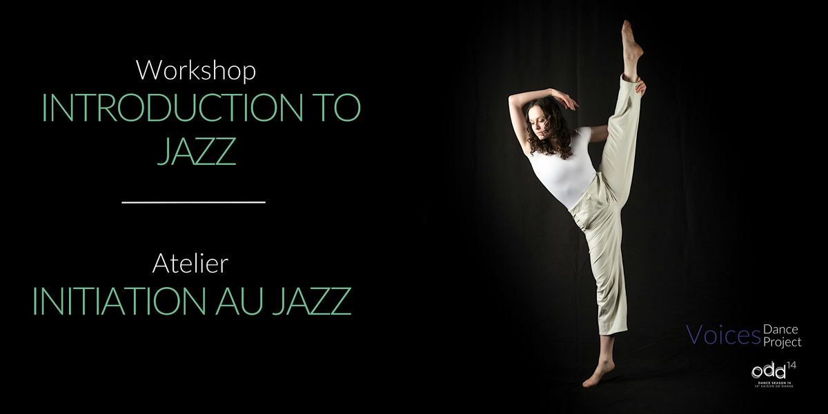 Introduction to Jazz Dance | Atelier initiation au jazz