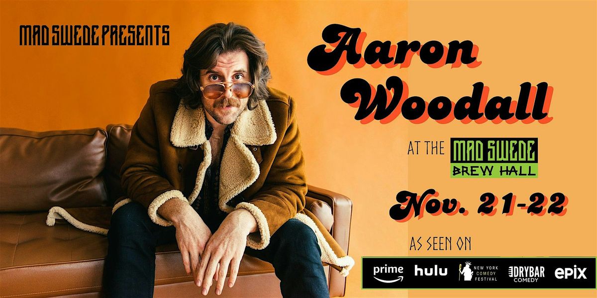 Standup Comedy:  Aaron Woodall