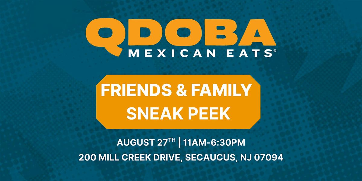Qdoba Mexican Eats Sneak Peek
