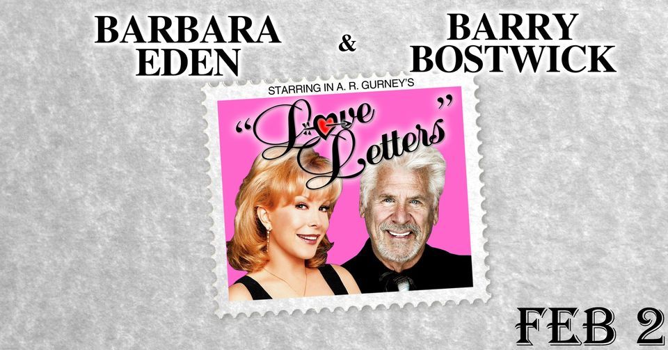 "Love Letters" With Barry Bostwick & Barbara Eden