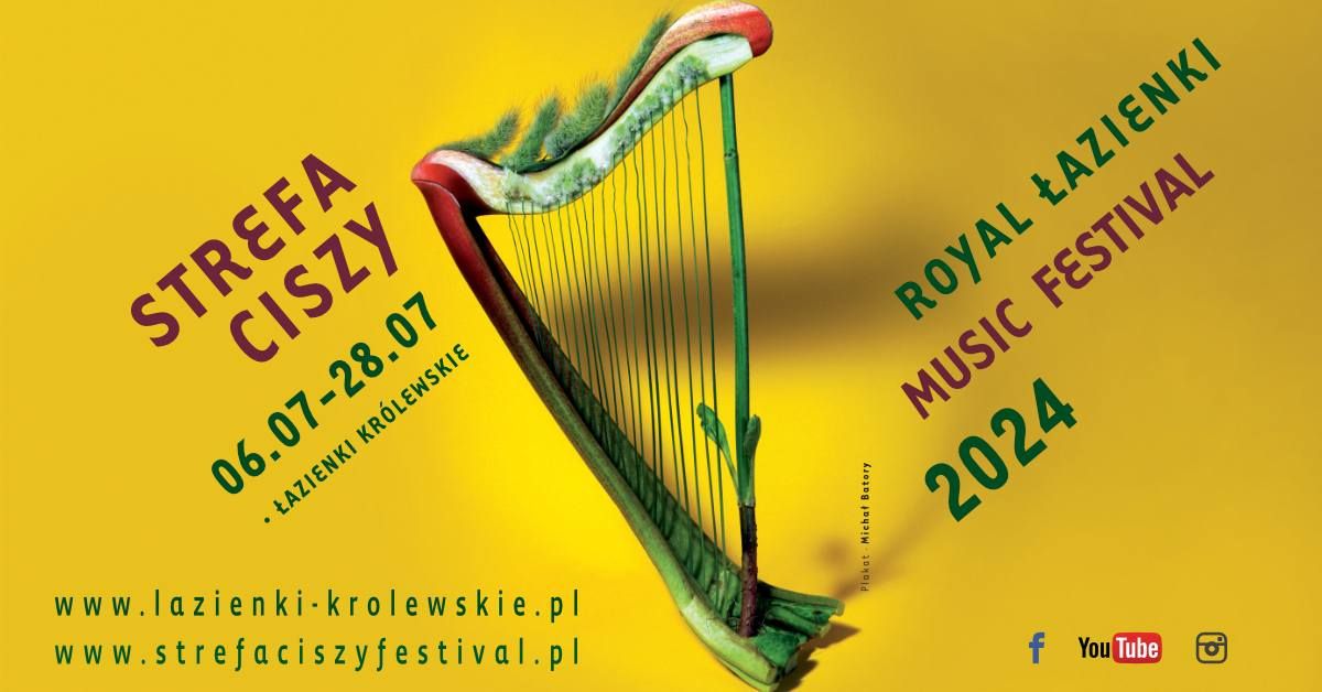 12. Festiwal Strefa Ciszy w \u0141azienkach Kr\u00f3lewskich