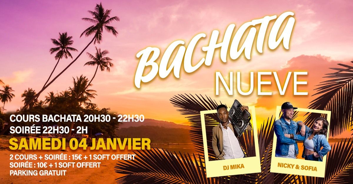 BACHATA NUEVE 04 JANVIER 2025