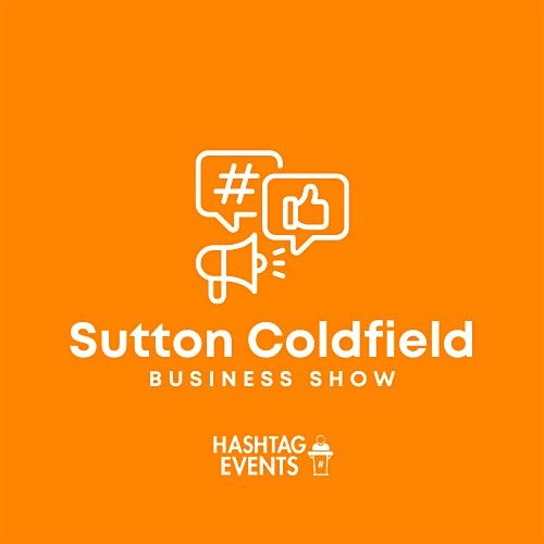 Sutton Coldfield Business Show