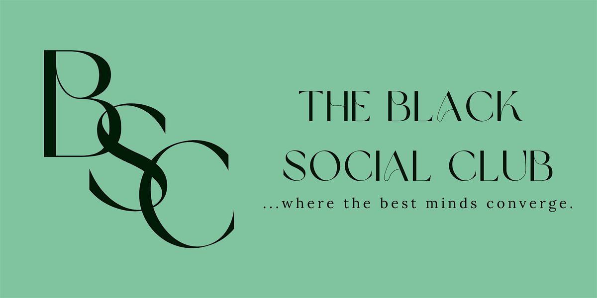 Black Social Club - October 2025 Networking Event
