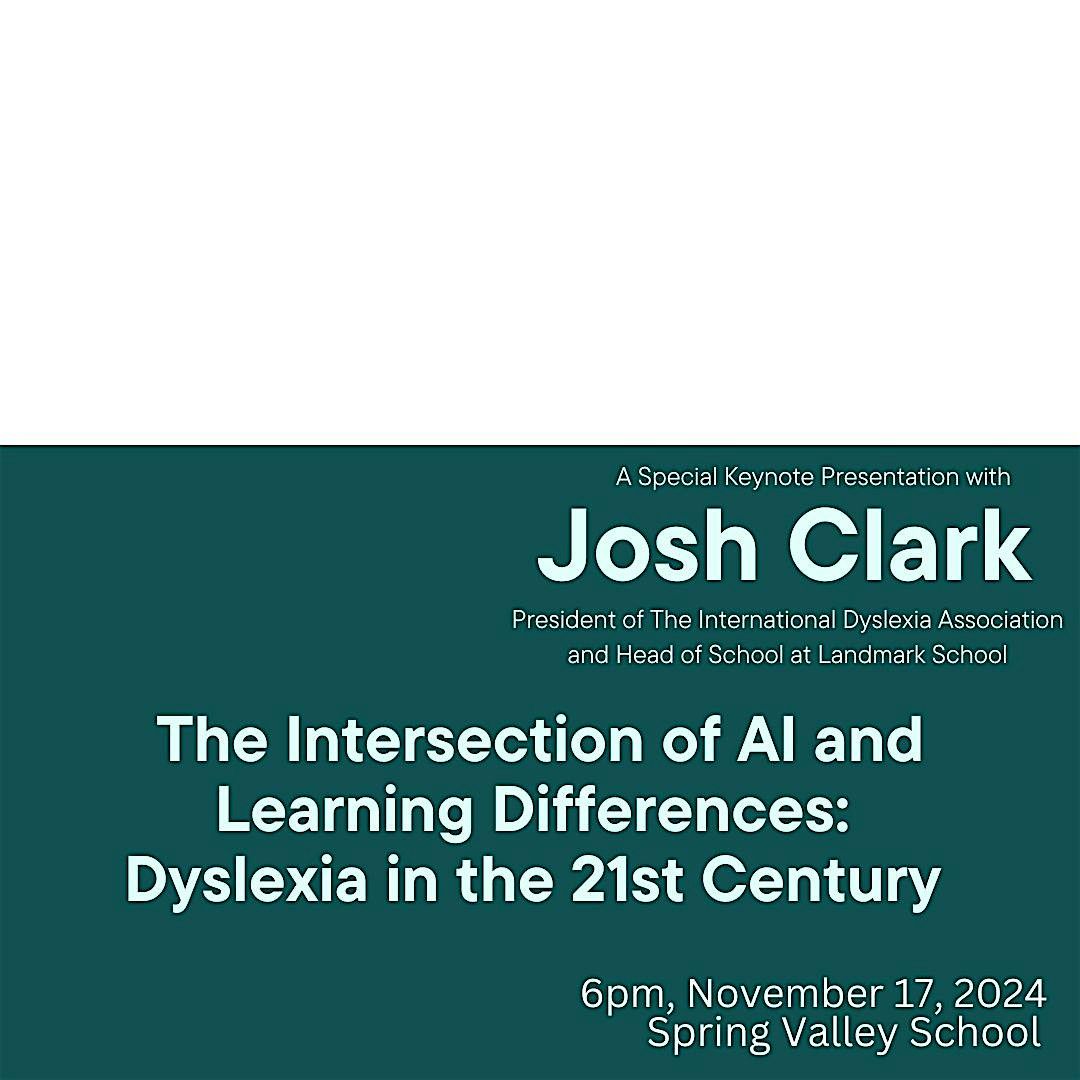 The Intersection of AI & Learning Differences: Dyslexia in the 21st Century