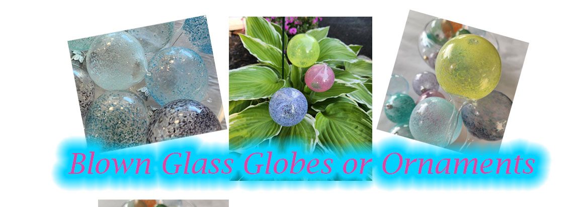 intro to Blown Glass- Make Ornaments or Garden Globes