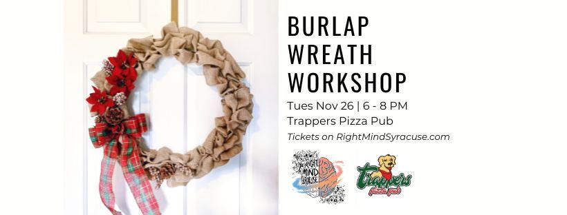 Burlap Wreath Workshop