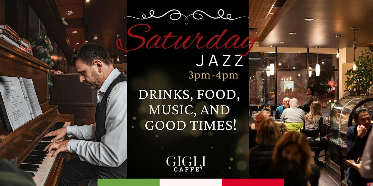 Saturday Jazz - Live piano 3pm to 4pm