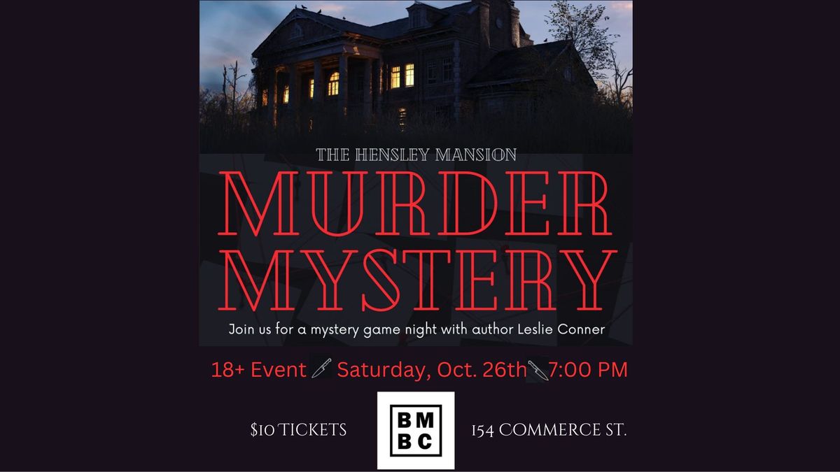 The Hensley Mansion Murder Mystery Game