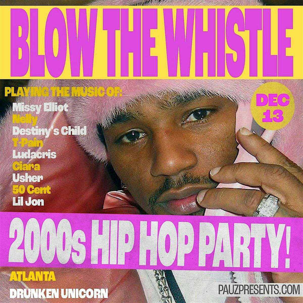 BLOW THE WHISTLE (2000's Hip Hop Party!)