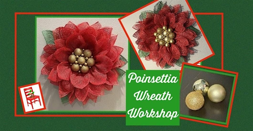 Poinsettia Wreath Workshop