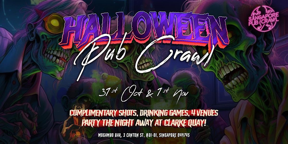 \u2605The Singapore Halloween Pub Crawl 2025\u2605