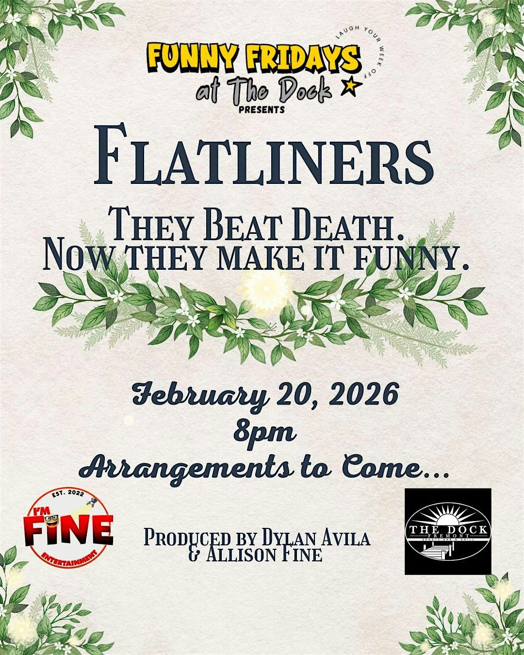 Fridays at the Dock: Flatliners