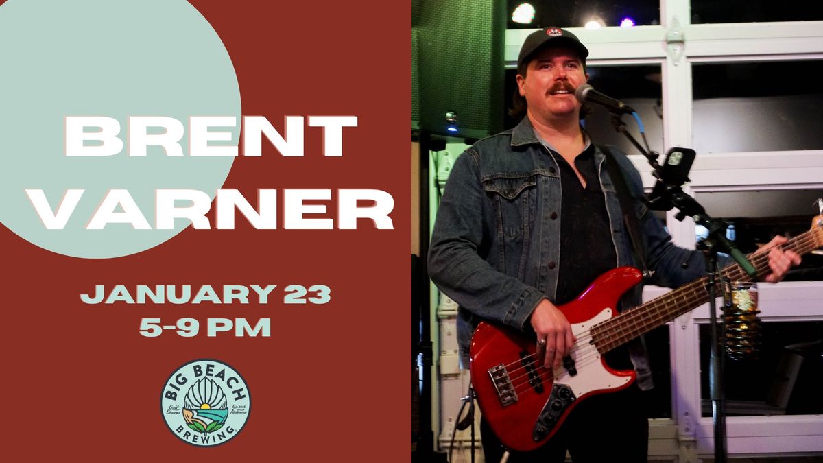 Live Music: Brent Varner