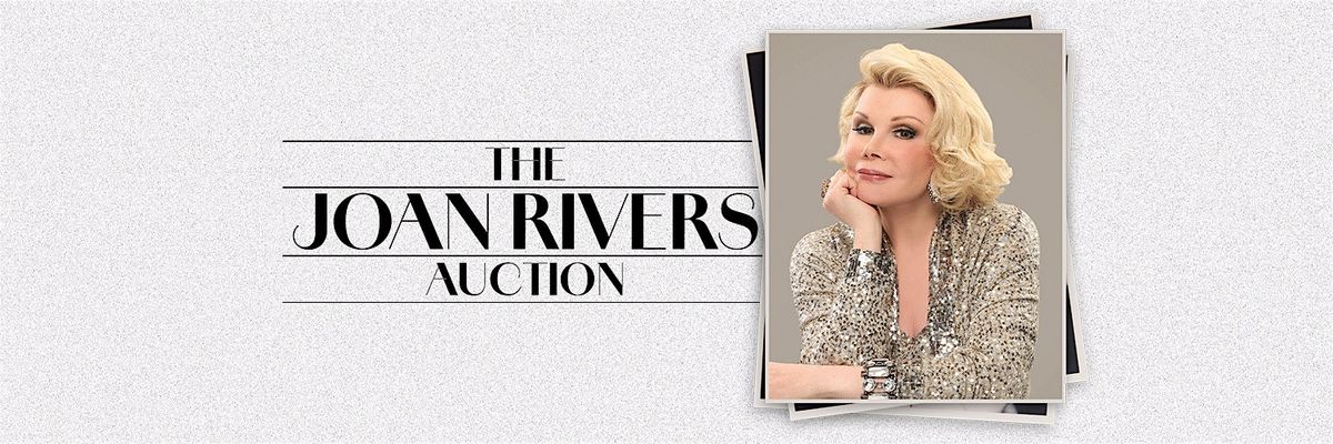 Julien's Auctions Presents: The Joan Rivers Auction