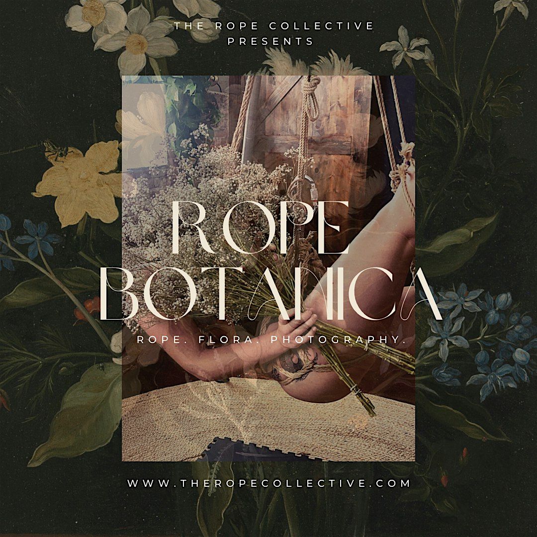 The Rope Collective's Rope Botanica