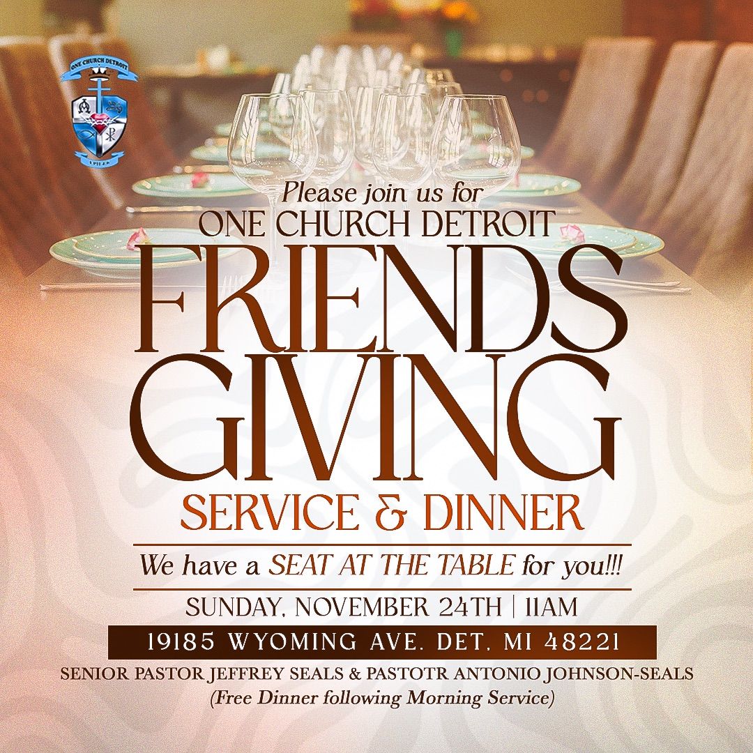 FRIENDSGIVING SERVICE & DINNER