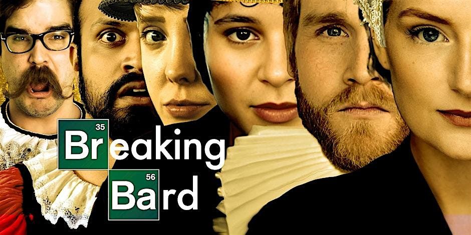 Breaking Bard: An Improvised Shakespeare