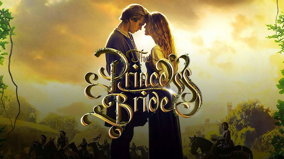 Sip & Chill Movie Night: Princess Bride (1987)