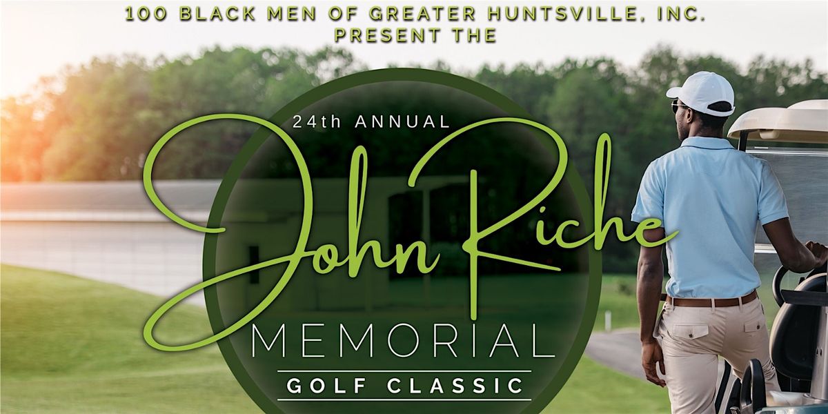 24th Annual John Riche Memorial Golf Classic