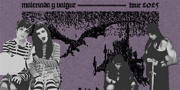 Vinilious presents Malcriada + Valgur CATEDRAL TOUR