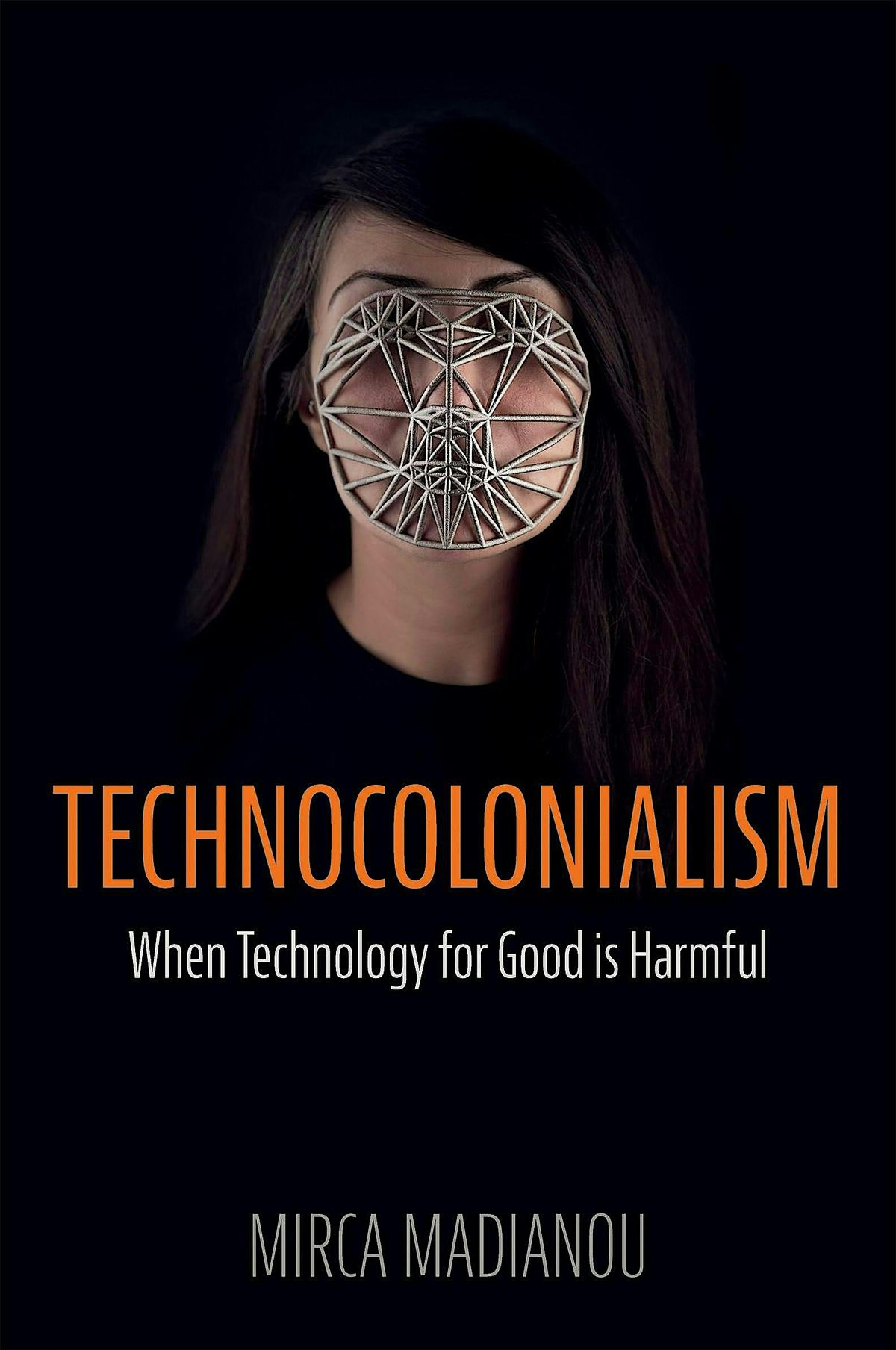 Technocolonialism: when technology for good is harmful