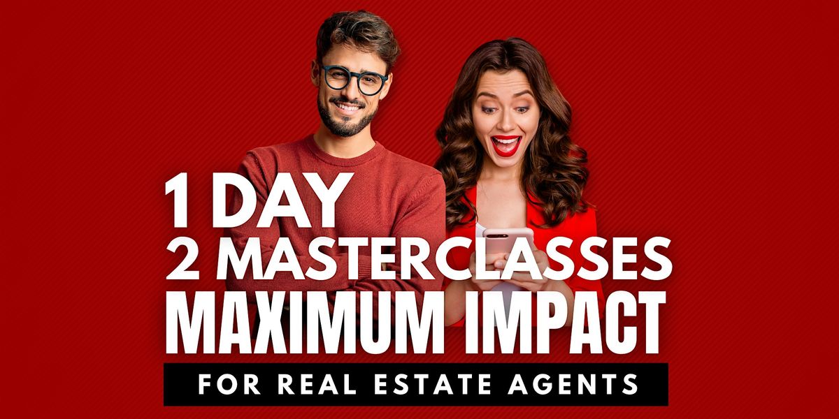 1 Day, 2 Masterclasses, Maximum Impact